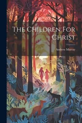 Produktbild: The Children For Christ