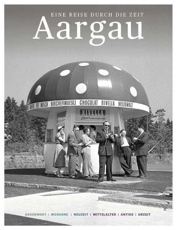 Produktbild: Aargau - eine Reise durch die Zeit