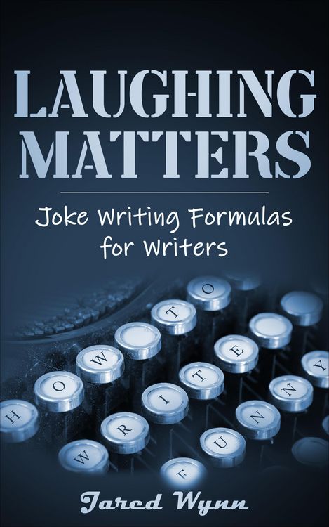 Produktbild: Laughing Matters (Comedic Epistemology, #2)
