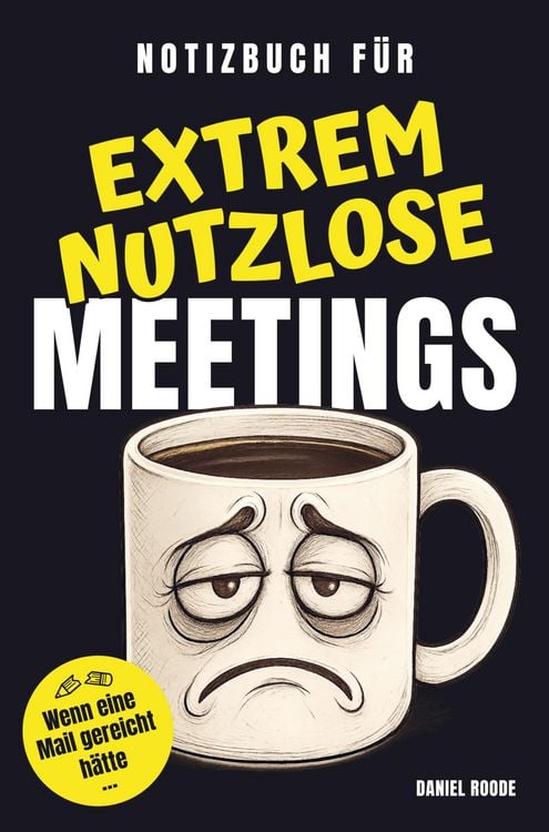 Produktbild: Notizbuch f&uuml;r extrem nutzlose Meetings