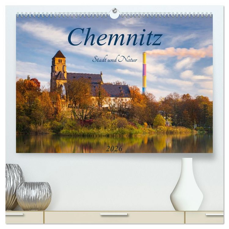 Produktbild: Chemnitz - Stadt und Natur (hochwertiger Premium Wandkalender 2026 DIN A2 quer), Kunstdruck in Hochglanz