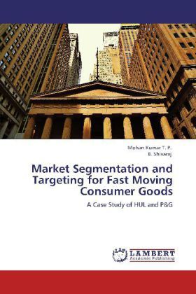 Produktbild: Kumar T. P. , M: Market Segmentation and Targeting for Fast