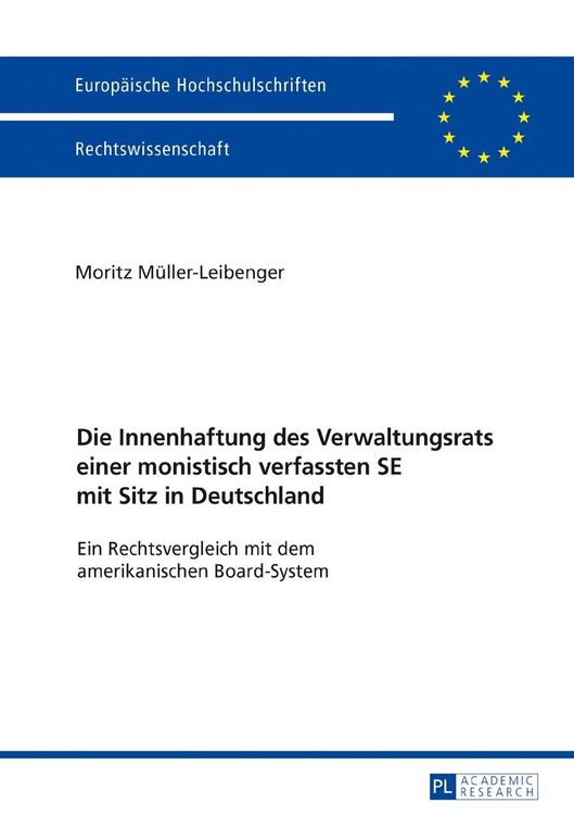 Produktbild: Die Innenhaftung des Verwaltungsrats einer monistisch verfassten SE mit Sitz in Deutschland
