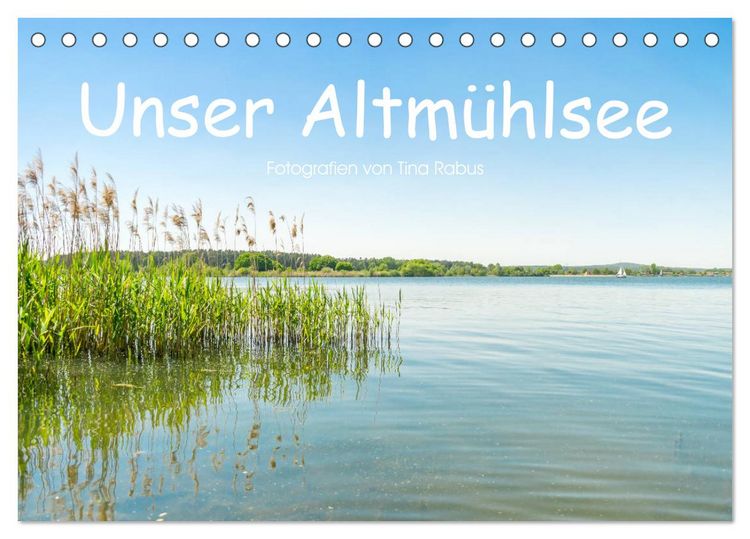 Produktbild: Unser Altm&uuml;hlsee (Tischkalender 2026 DIN A5 quer), CALVENDO Monatskalender