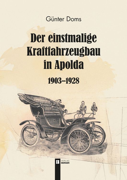 Produktbild: Der einstmalige Kraftfahrzeugbau in Apolda
