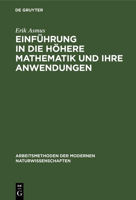 Produktbild: Einf&uuml;hrung in die h&ouml;here Mathematik und ihre Anwendungen