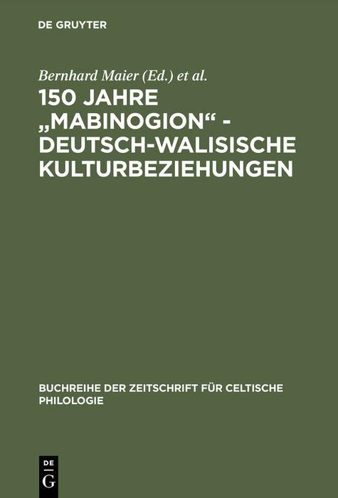 Produktbild: 150 Jahre "Mabinogion" - deutsch-walisische Kulturbeziehungen