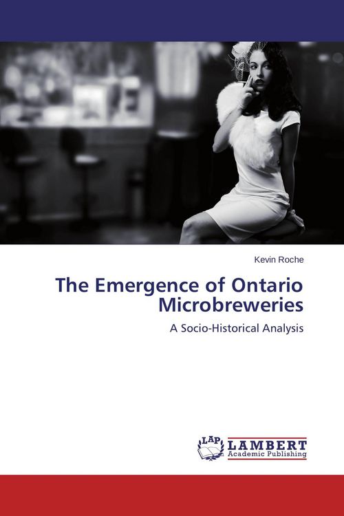 Produktbild: The Emergence of Ontario Microbreweries