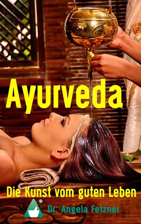 Produktbild: Ayurveda - Die Kunst vom guten Leben