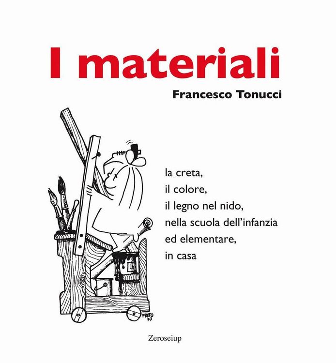Produktbild: I materiali. La creta, il colore, il legno nel nido, nella scuola dell'infanzia ed elementare, in casa