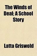 Produktbild: The Winds of Deal; A School Story
