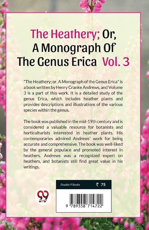 Produktbild: The Heathery; Or, A Monograph Of The Genus Erica Vol.3