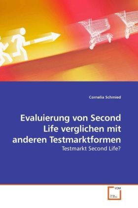Produktbild: Schmied, C: Evaluierung von Second Life verglichen mit ander