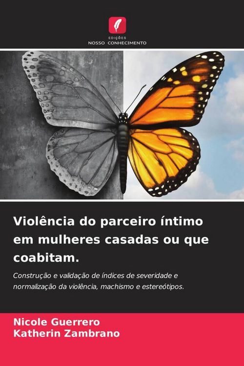 Produktbild: Viol&ecirc;ncia do parceiro &iacute;ntimo em mulheres casadas ou que coabitam.