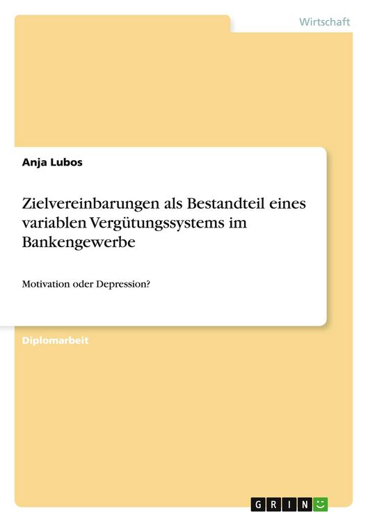 Produktbild: Zielvereinbarungen als Bestandteil eines variablen Verg&uuml;tungssystems im Bankengewerbe