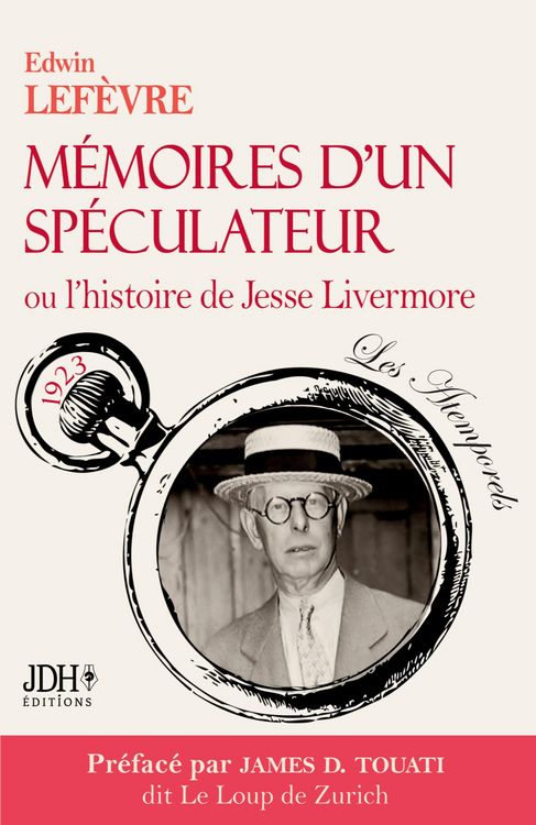 Produktbild: M&eacute;moires d'un sp&eacute;culateur ou l'histoire de Jesse Livermore