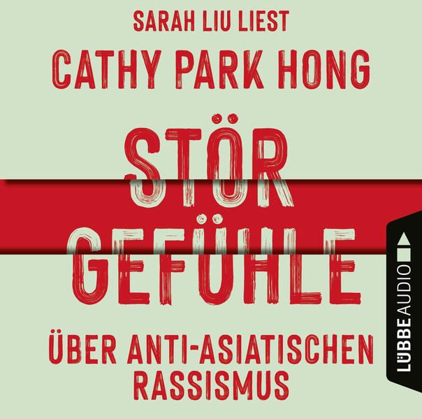 Produktbild: St&ouml;rgef&uuml;hle - &Uuml;ber anti-asiatischen Rassismus