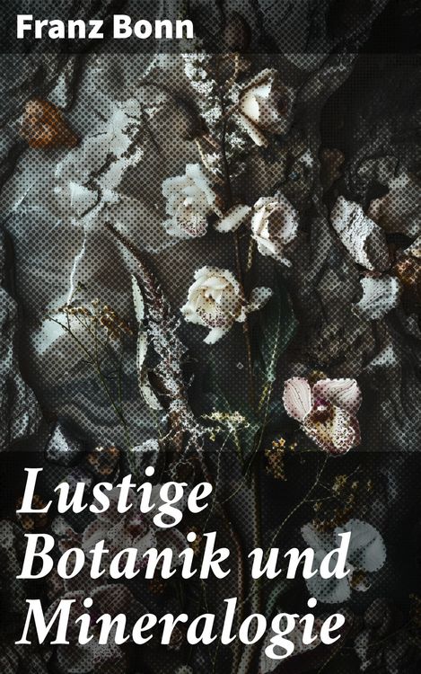 Produktbild: Lustige Botanik und Mineralogie