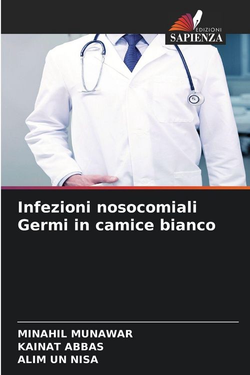 Produktbild: Infezioni nosocomiali Germi in camice bianco