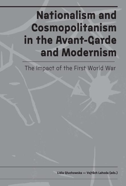 Produktbild: Nationalism and Cosmopolitanism in Avant-Garde and Modernism