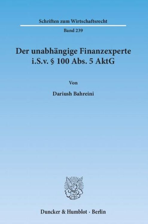 Produktbild: Der unabhängige Finanzexperte i.S.v. § 100 Abs. 5 AktG.