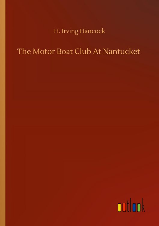 Produktbild: The Motor Boat Club At Nantucket