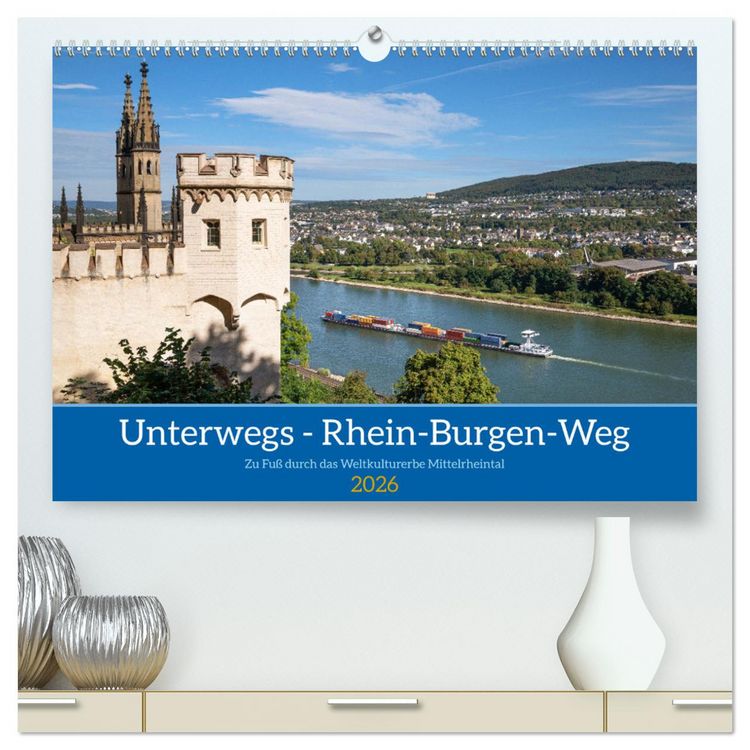 Produktbild: Unterwegs - Rhein-Burgen-Weg (hochwertiger Premium Wandkalender 2026 DIN A2 quer), Kunstdruck in Hochglanz