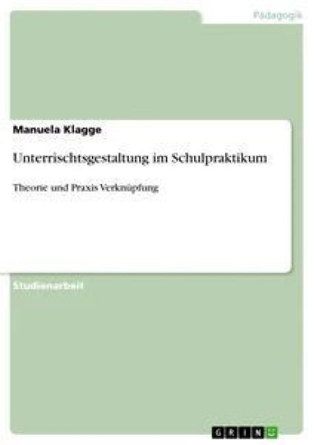 Produktbild: Unterrischtsgestaltung im Schulpraktikum
