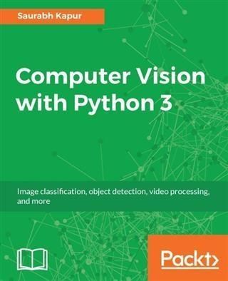 Produktbild: Computer Vision with Python 3