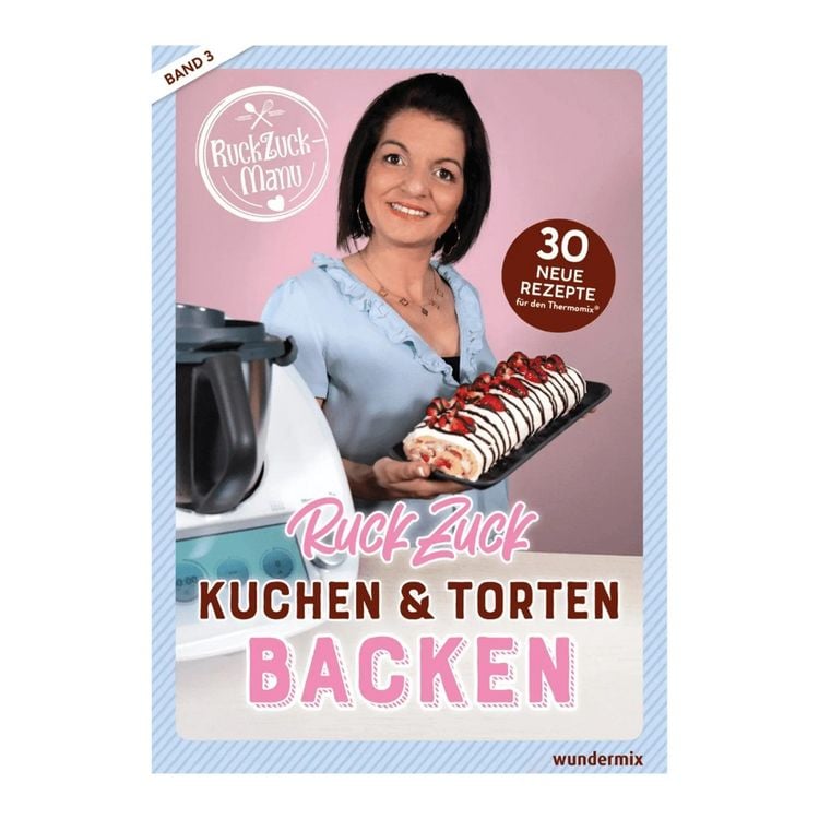 Produktbild: RuckZuck Kuchen & Torten Backen mit Manu | Band 3