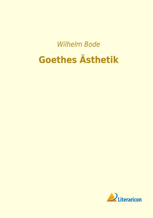 Produktbild: Goethes &Auml;sthetik