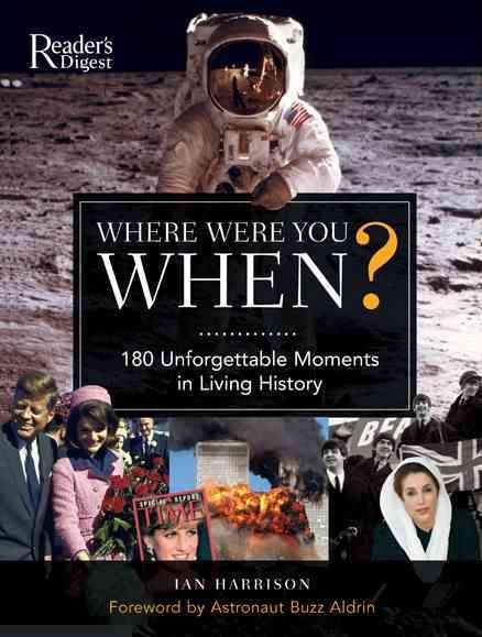 Produktbild: Where Were You When?: 180 Unforgettable Moments in Living History