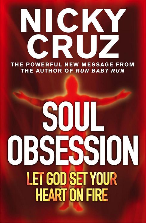 Produktbild: Soul Obsession: Let God Set Your Heart on Fire