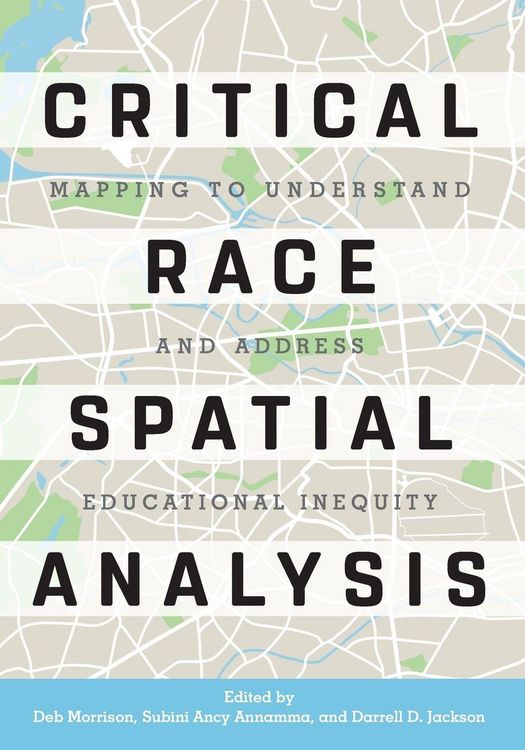 Produktbild: Critical Race Spatial Analysis