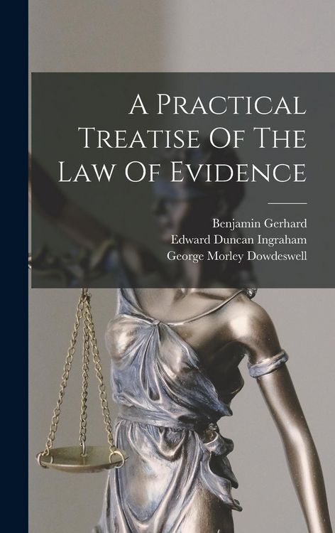 Produktbild: A Practical Treatise Of The Law Of Evidence