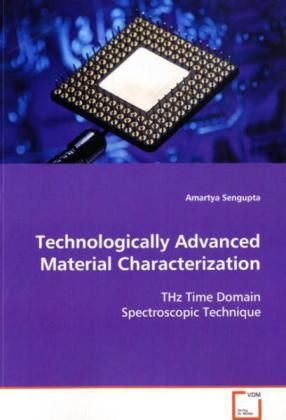 Produktbild: Sengupta, A: Technologically Advanced Material Characterizat