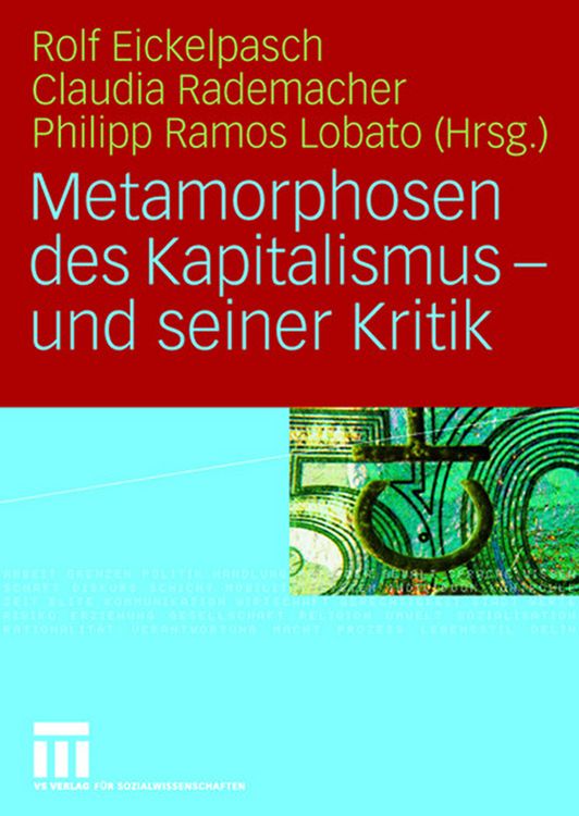 Produktbild: Metamorphosen des Kapitalismus - und seiner Kritik