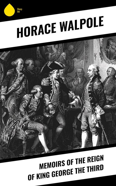 Produktbild: Memoirs of the Reign of King George the Third