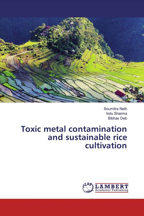 Produktbild: Toxic metal contamination and sustainable rice cultivation