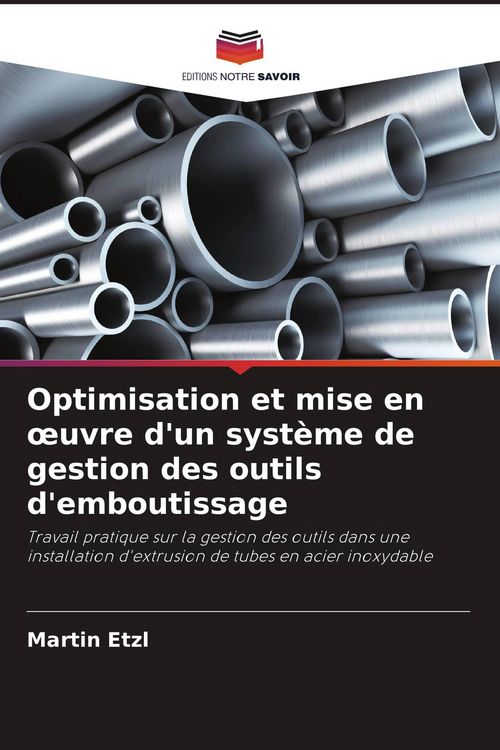 Produktbild: Optimisation et mise en &iquest;uvre d'un syst&egrave;me de gestion des outils d'emboutissage