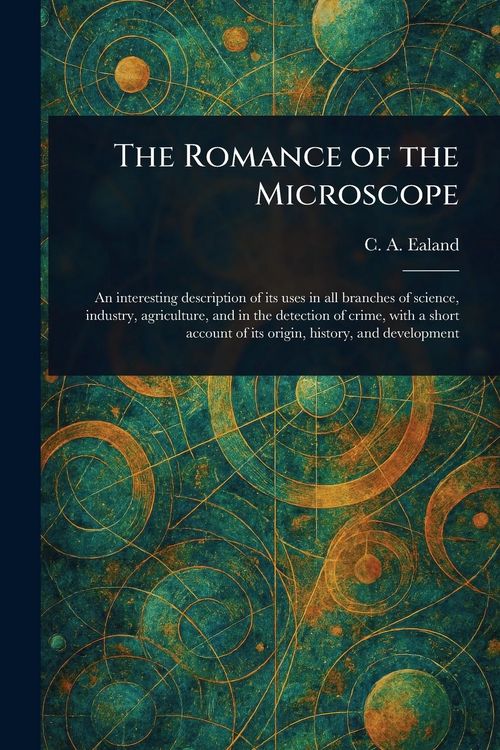 Produktbild: The Romance of the Microscope