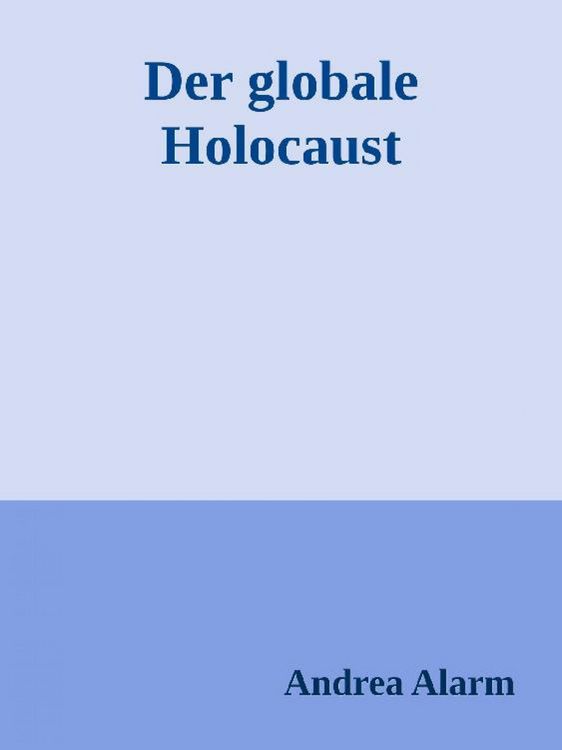 Produktbild: Der globale Holocaust