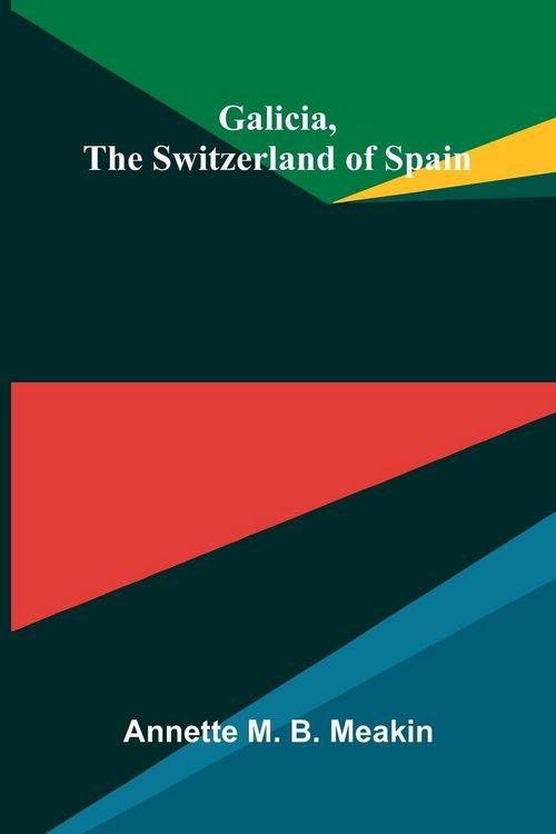 Produktbild: Galicia, the Switzerland of Spain