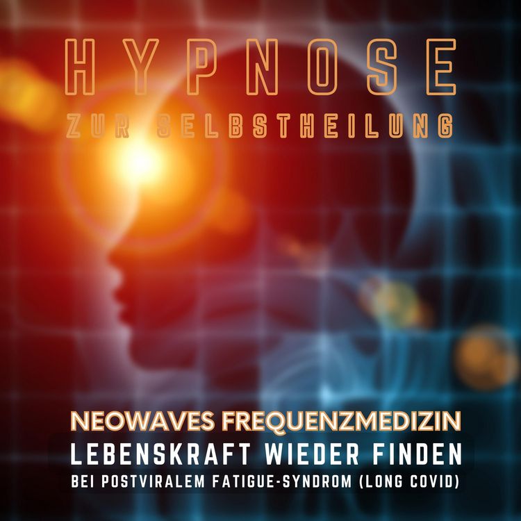 Produktbild: Lebenskraft wieder finden bei postviralem Fatigue-Syndrom & Long Covid