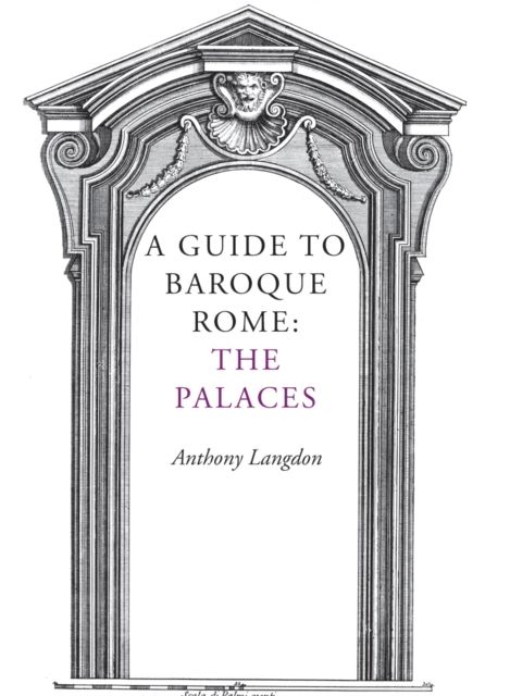 Produktbild: Langdon, A: A Guide to Baroque Rome: The Palaces