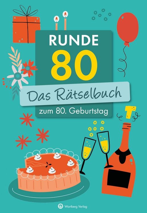 Produktbild: Runde 80! Das R&auml;tselbuch zum 80. Geburtstag