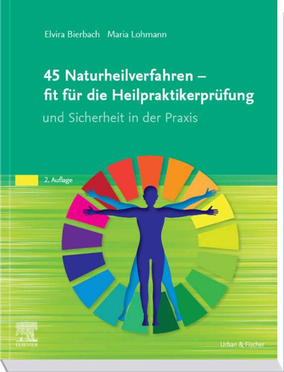 Produktbild: 45 Naturheilverfahren - fit f&uuml;r die Heilpraktikerpr&uuml;fung und Sicherheit in der Praxis