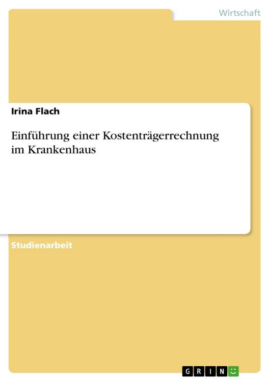 Produktbild: Einf&uuml;hrung einer Kostentr&auml;gerrechnung im Krankenhaus