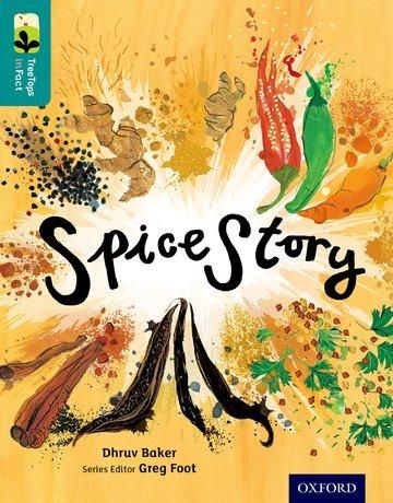 Produktbild: Oxford Reading Tree TreeTops inFact: Level 16: Spice Story