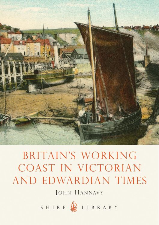 Produktbild: Britain's Working Coast in Victorian and Edwardian Times